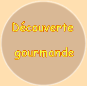 Decouverte gourmande
